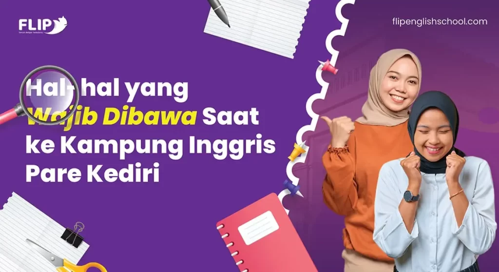 Read more about the article Hal-Hal Yang Wajib Dibawa Saat ke Kampung Inggris Pare Kediri