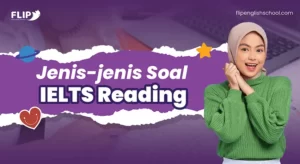 Read more about the article Jenis jenis soal  IELTS Reading