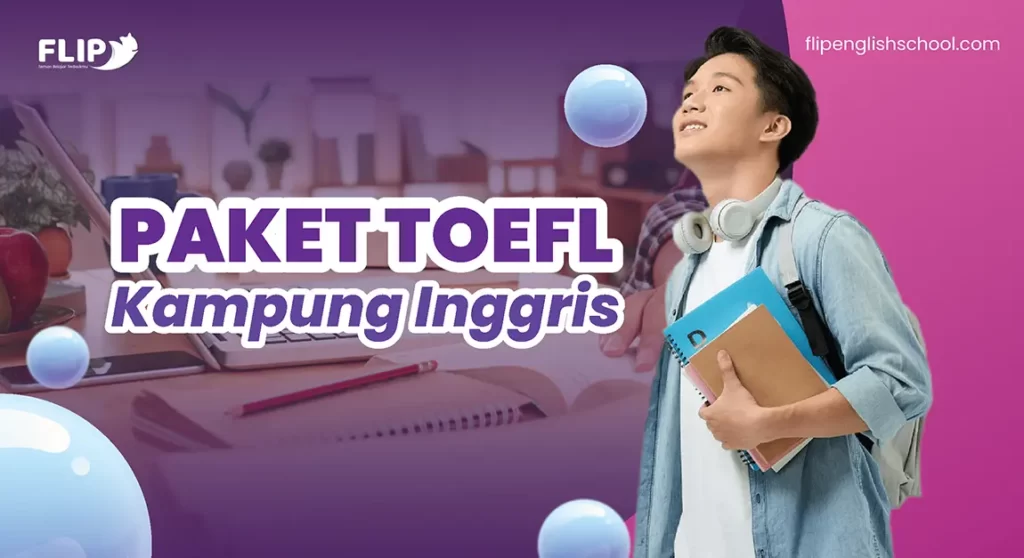Read more about the article Paket TOEFL Kampung Inggris