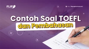 Read more about the article Contoh Soal TOEFL dan Pembahasan