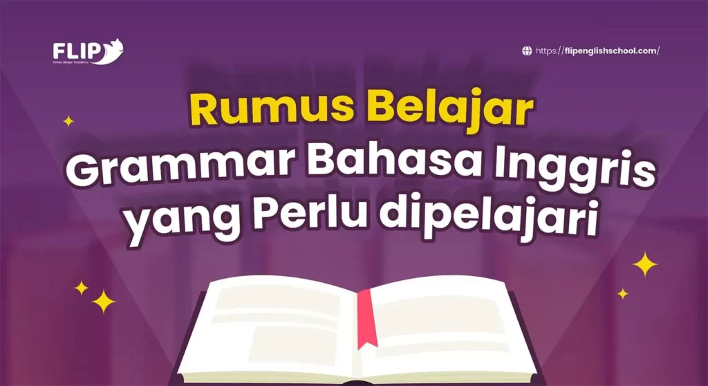 Read more about the article Rumus Belajar Grammar Bahasa Inggris yang Perlu dipelajari
