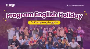 Read more about the article Program English Holiday di Kampung Inggris