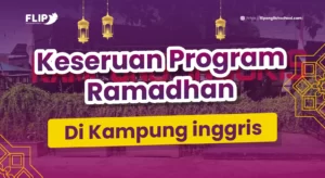 Read more about the article Keseruan Program Ramadhan di Kampung Inggris