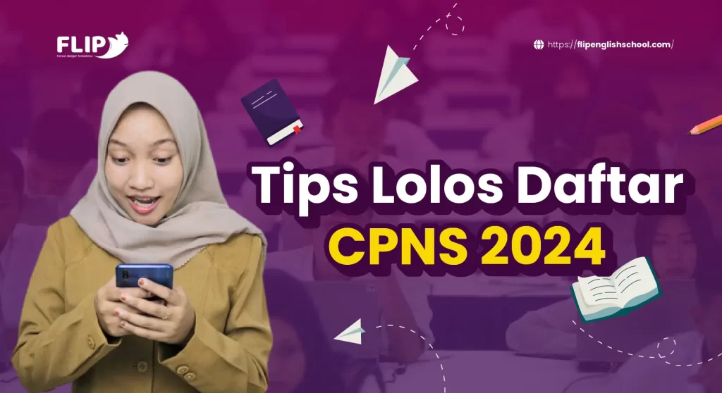 Read more about the article Tips Lolos Daftar CPNS 2024