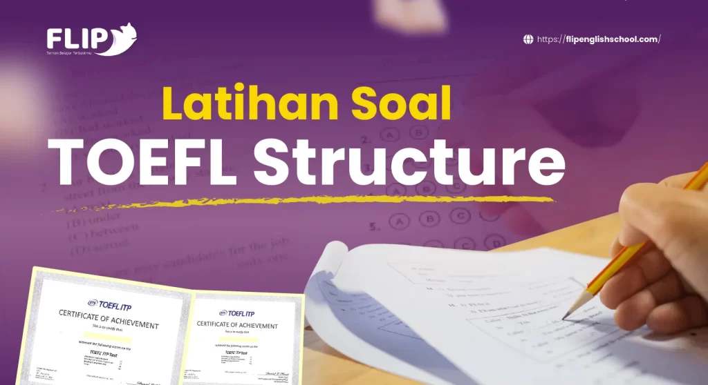 Read more about the article Latihan Soal TOEFL Structure