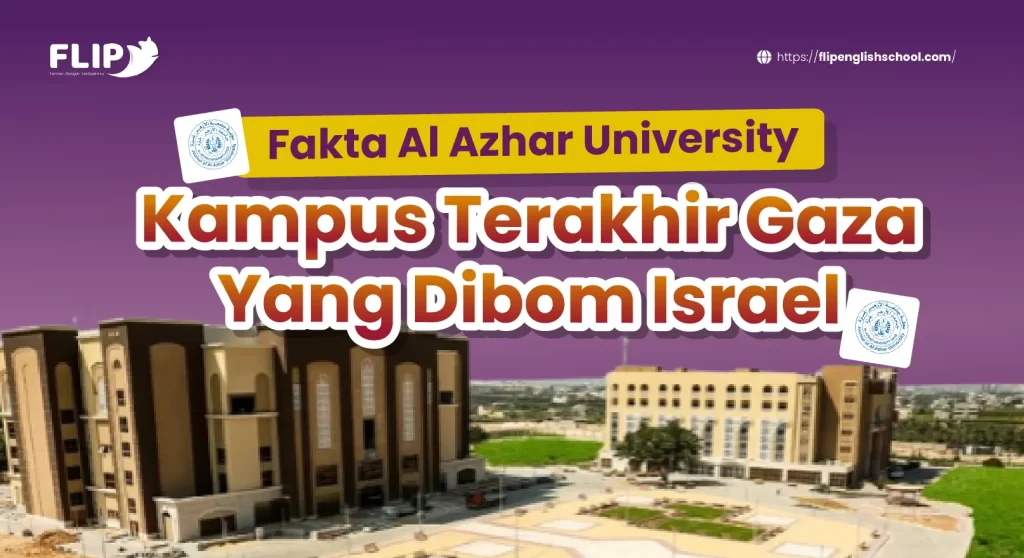 Read more about the article Fakta Al Azhar University, Kampus Terakhir di Gaza yang di Bom Israel