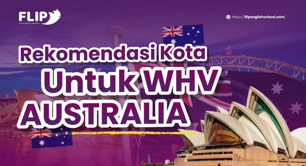 Read more about the article Rekomendasi Kota Untuk WHV Australia