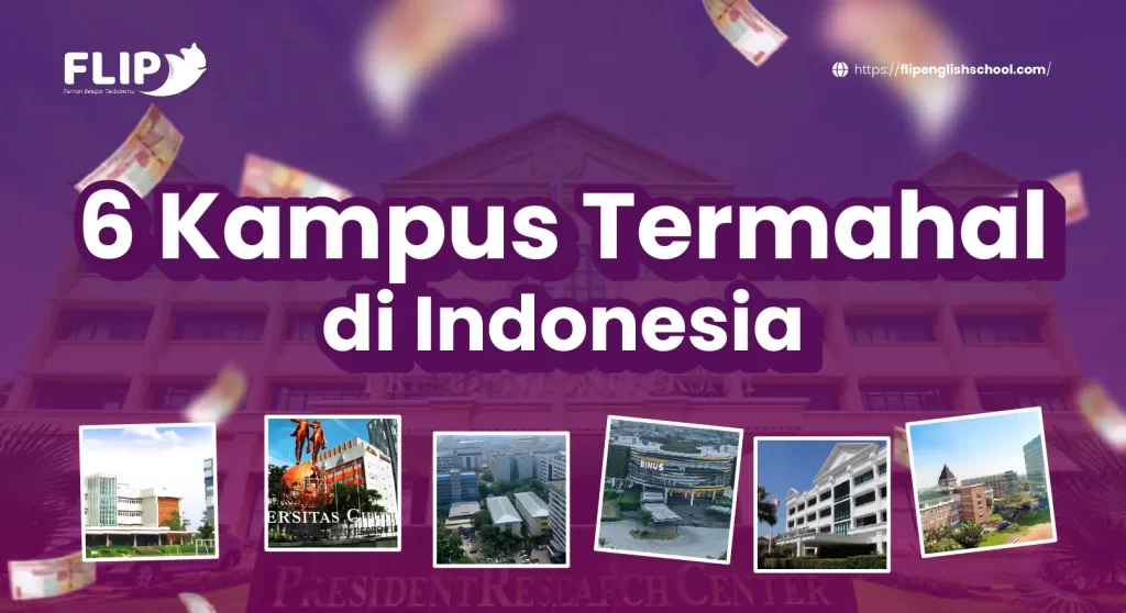 Read more about the article 6 Kampus Termahal di Indonesia, Per Semester Capai Puluhan Juta Loh!!