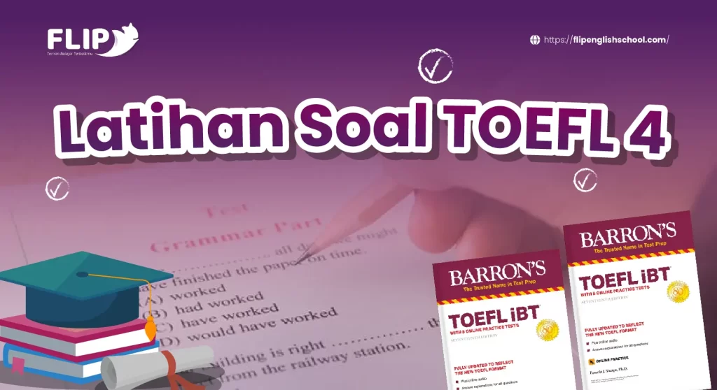 Read more about the article Latihan Soal TOEFL 4