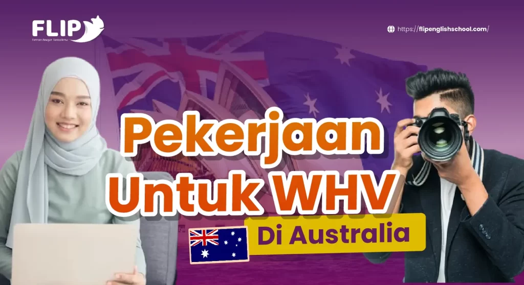 Read more about the article Pekerjaan Untuk WHV di Australia