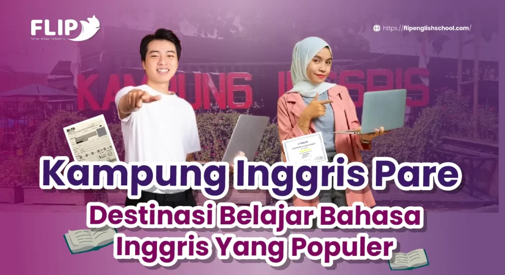 Read more about the article Kampung Inggris Pare: Destinasi Belajar Bahasa Inggris yang Populer