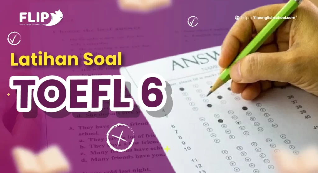 Read more about the article Latihan Soal TOEFL 6