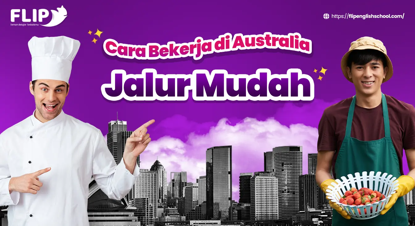You are currently viewing Cara Bekerja di Australia Jalur Mudah