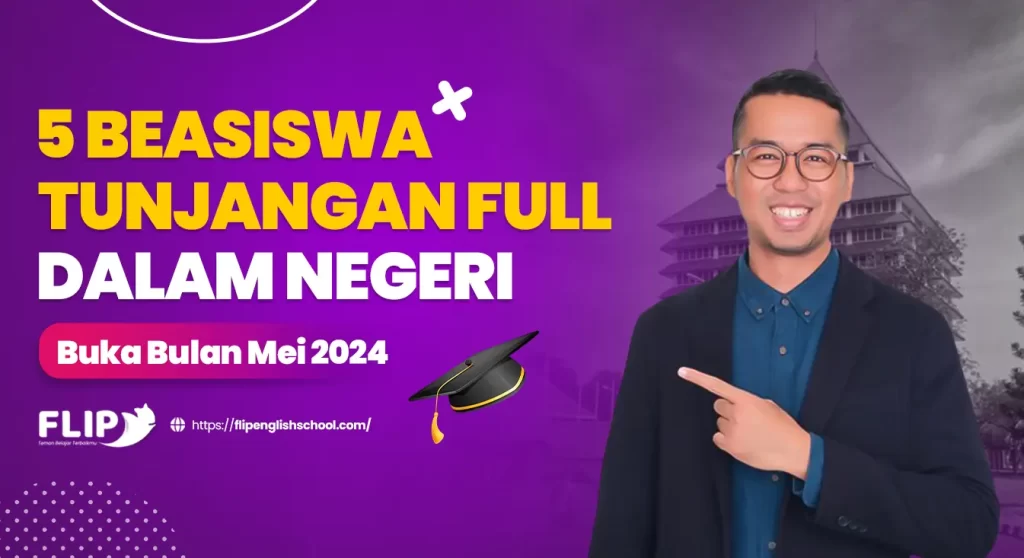Read more about the article 5 Beasiswa Tunjangan Full Dalam Negeri Buka Bulan Mei 2024