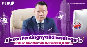 Read more about the article Alasan Pentingnya Bahasa Inggris Untuk Akademik Dan Karir Kamu