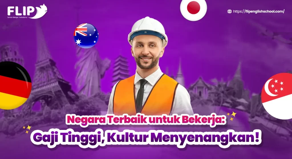 Read more about the article Negara Terbaik untuk Bekerja: Gaji Tinggi, Kultur Menyenangkan!