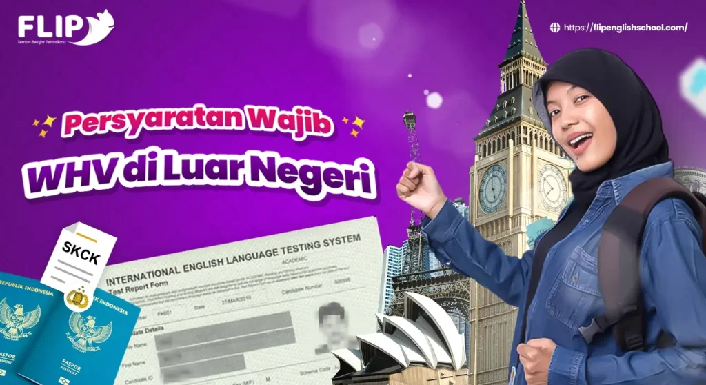 Read more about the article Persyaratan Wajib WHV di Luar Negeri