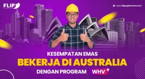 Read more about the article Kesempatan Emas Bekerja di Australia dengan Program WHV