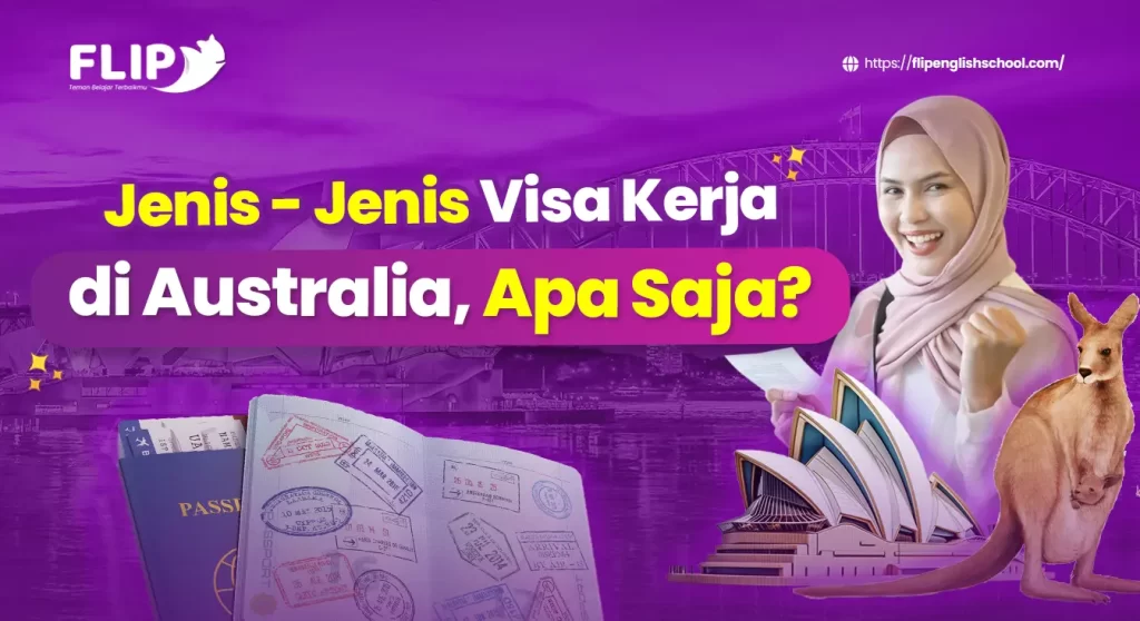 Read more about the article Jenis Jenis Visa Kerja Di Australia, Apa Saja?