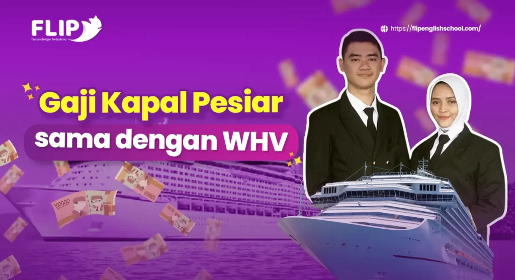 Read more about the article Gaji Kerja Kapal Pesiar Sama Dengan WHV