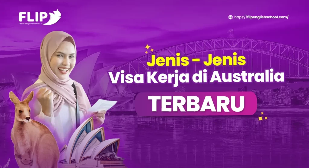 Read more about the article Jenis-Jenis Visa Kerja di Australia Terbaru