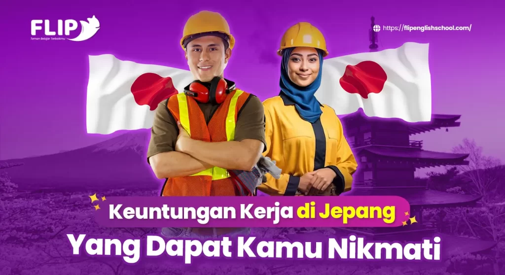 Read more about the article Keuntungan Kerja di Jepang yang Dapat Kamu Nikmati