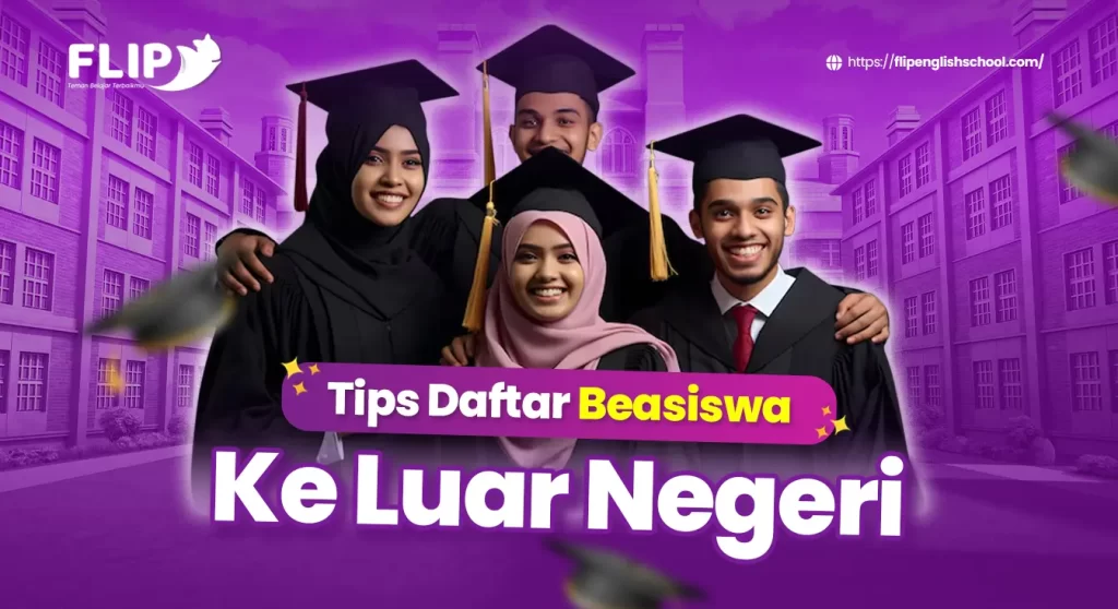 Read more about the article Tips Daftar Beasiswa ke Luar Negeri