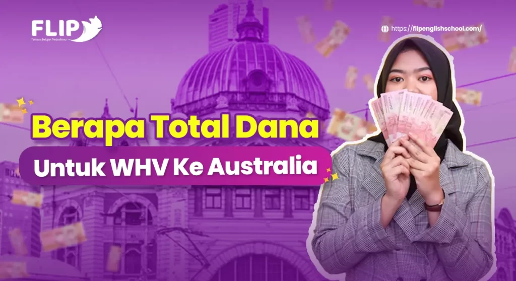 Read more about the article Berapa Total Dana untuk WHV ke Australia?