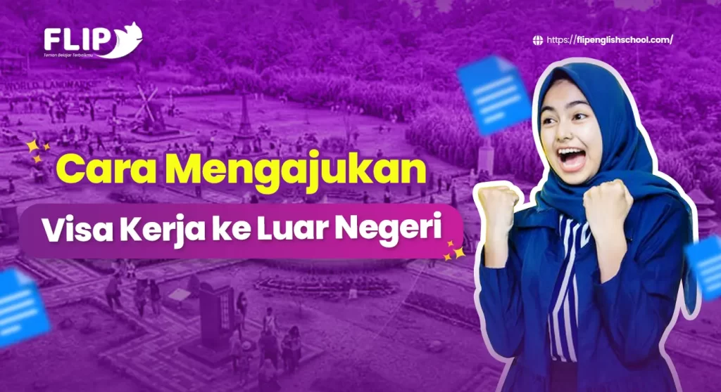 Read more about the article Cara Mengajukan Visa Kerja ke Luar Negeri